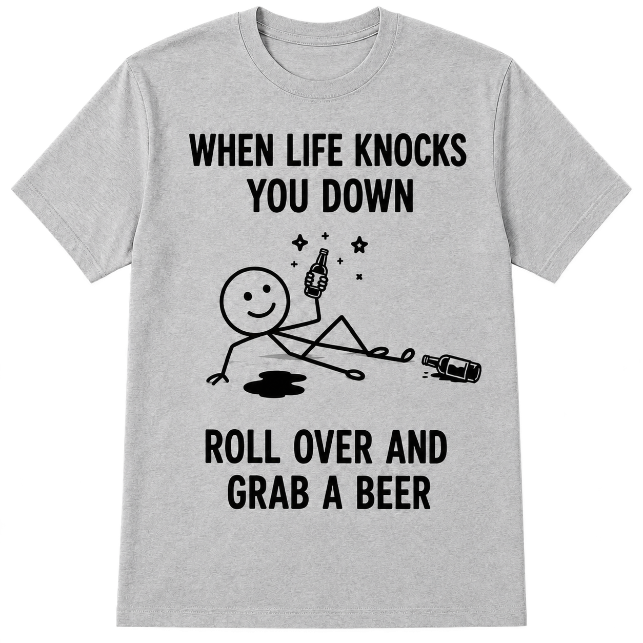 Majica »Roll Over and Grab Beer«