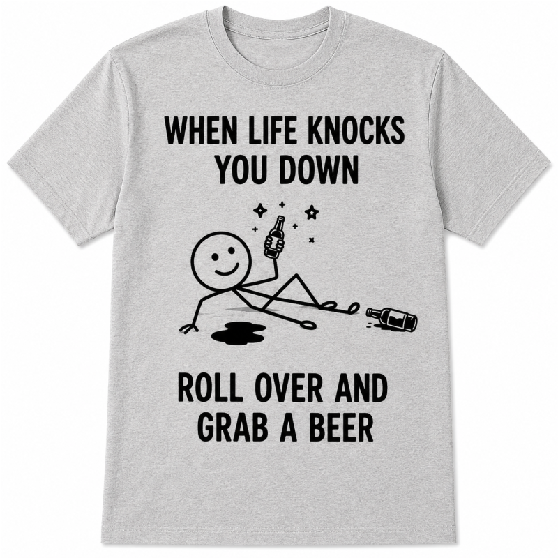 Majica »Roll Over and Grab Beer«