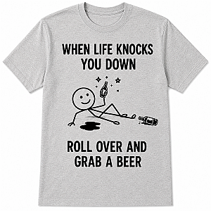 Majica »Roll Over and Grab Beer«
